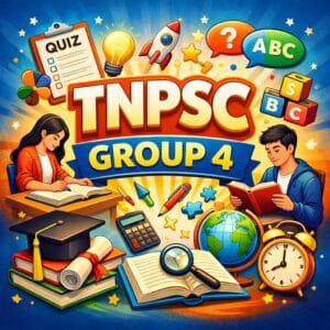 TNPSC Group 4 General Studies Quiz 